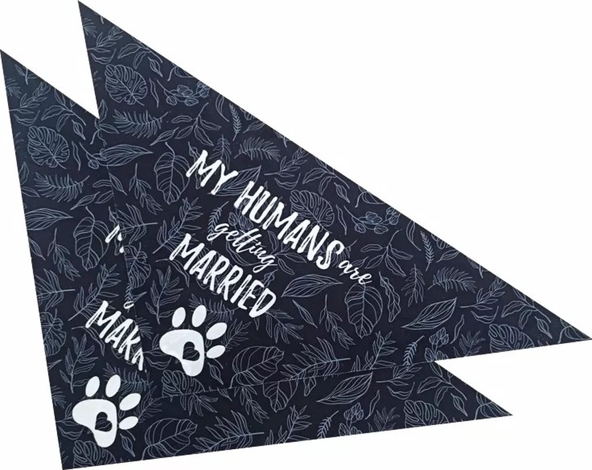 Honden bandana zwart wit My Humans are getting Married met honden pootje - hond - bandana - aanzoek - huwelijk - valentijn - huwelijksaanzoek