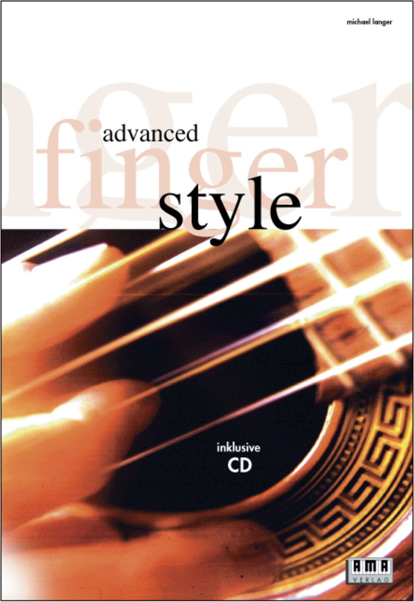 AMA Verlag Advanced Fingerstyle  Michael Langer,incl. CD - Educatief