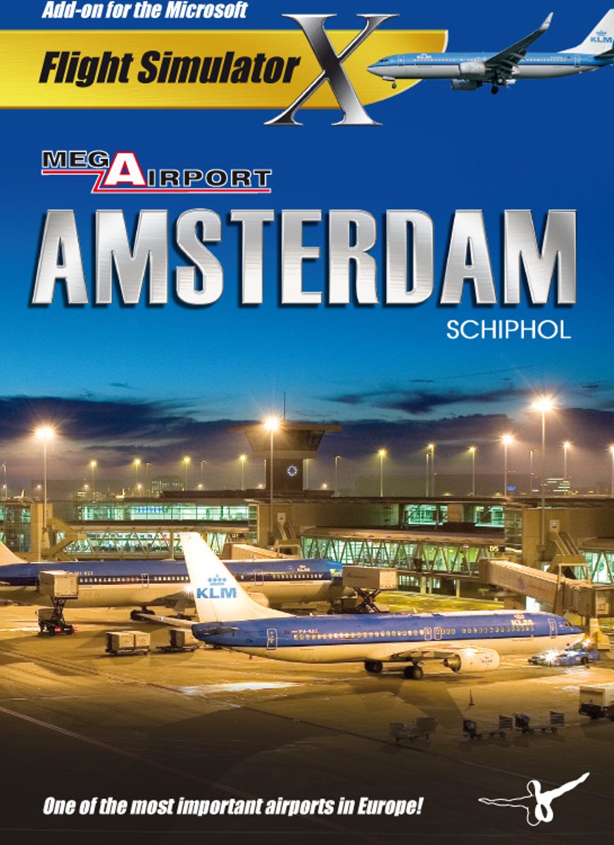 Mega Airport Amsterdam - Microsoft Flight Simulator X Add-on - Windows download