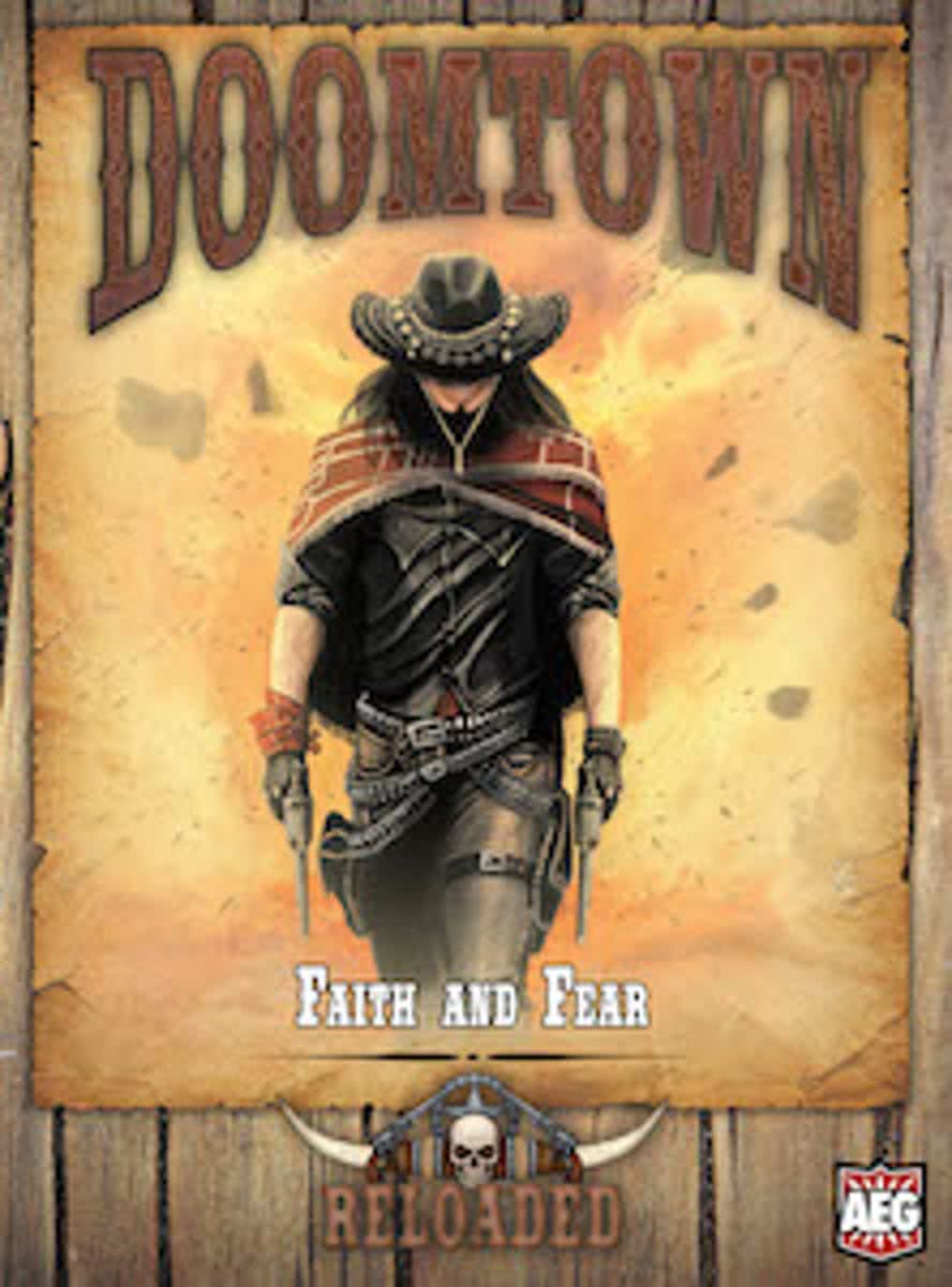 Doomtown Reloaded Faith & Fear