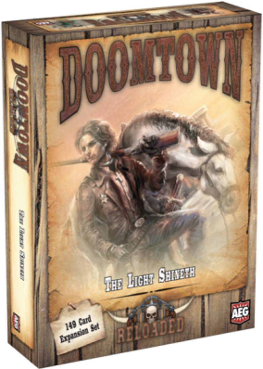 Doomtown reloaded : The light shineth