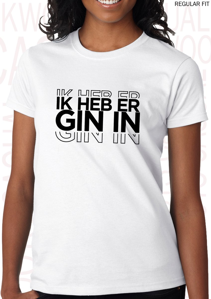 IK HEB ER GIN IN dames shirt – Maat XL - Wit - Korte mouwen - Ronde hals - Regular Fit - Grappige teksten - Quotes - Kwoots - Humor - Tekst shirt - Geer en Goor - Gerard Joling - Gin Tonic