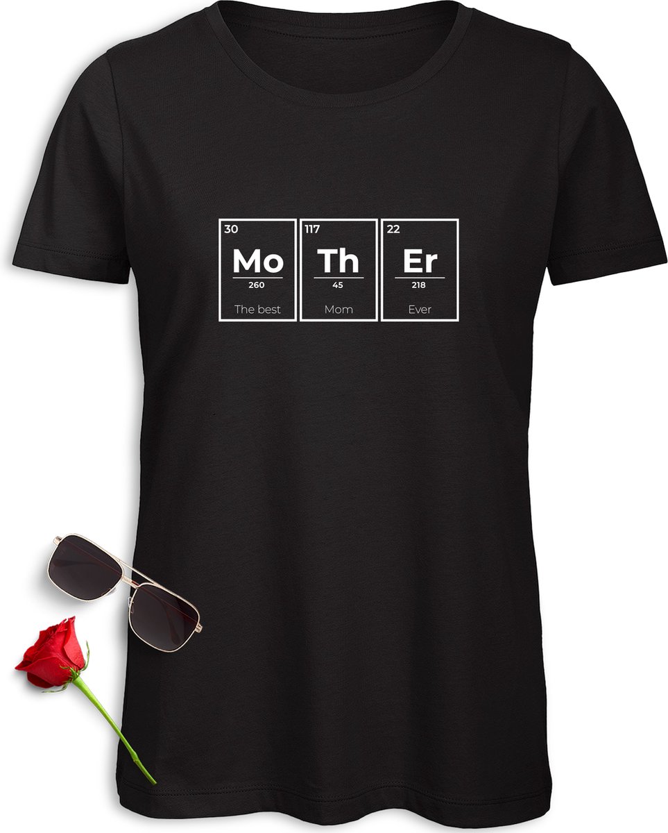 t-Shirt Moeder - Moederdag T-Shirt - Mother the best mom ever Shirt - Mama Cadeau t Shirt - Tshirt met best mom print - t-Shirt Dames met opdruk - Maten: S M L XL XXL - T shirt kleuren: Wit en Zwart.