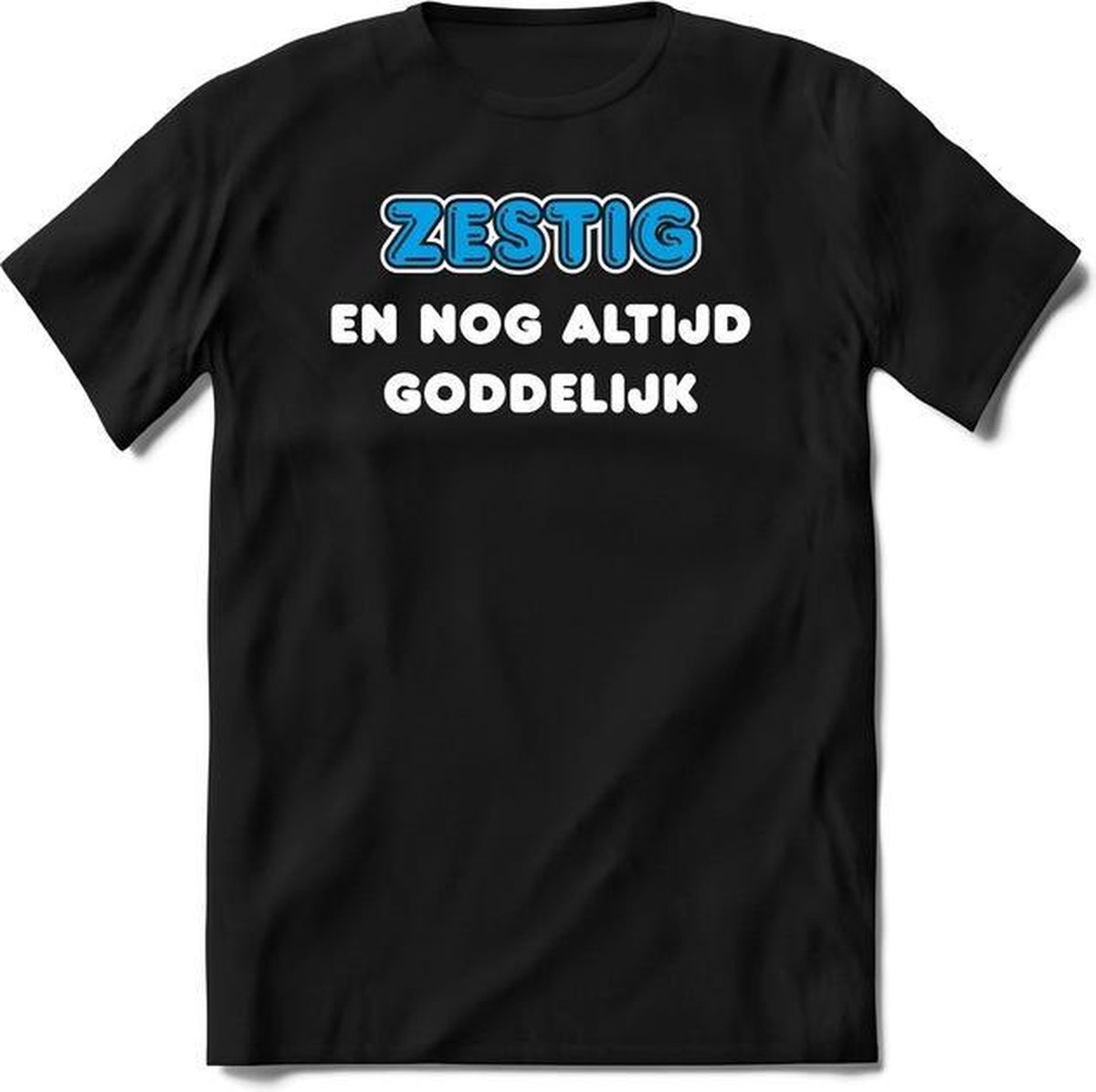 60 Jaar Goddelijk - Feest kado T-Shirt Heren / Dames - Wit / Blauw - Perfect Verjaardag Cadeau Shirt - grappige Spreuken, Zinnen en Teksten.