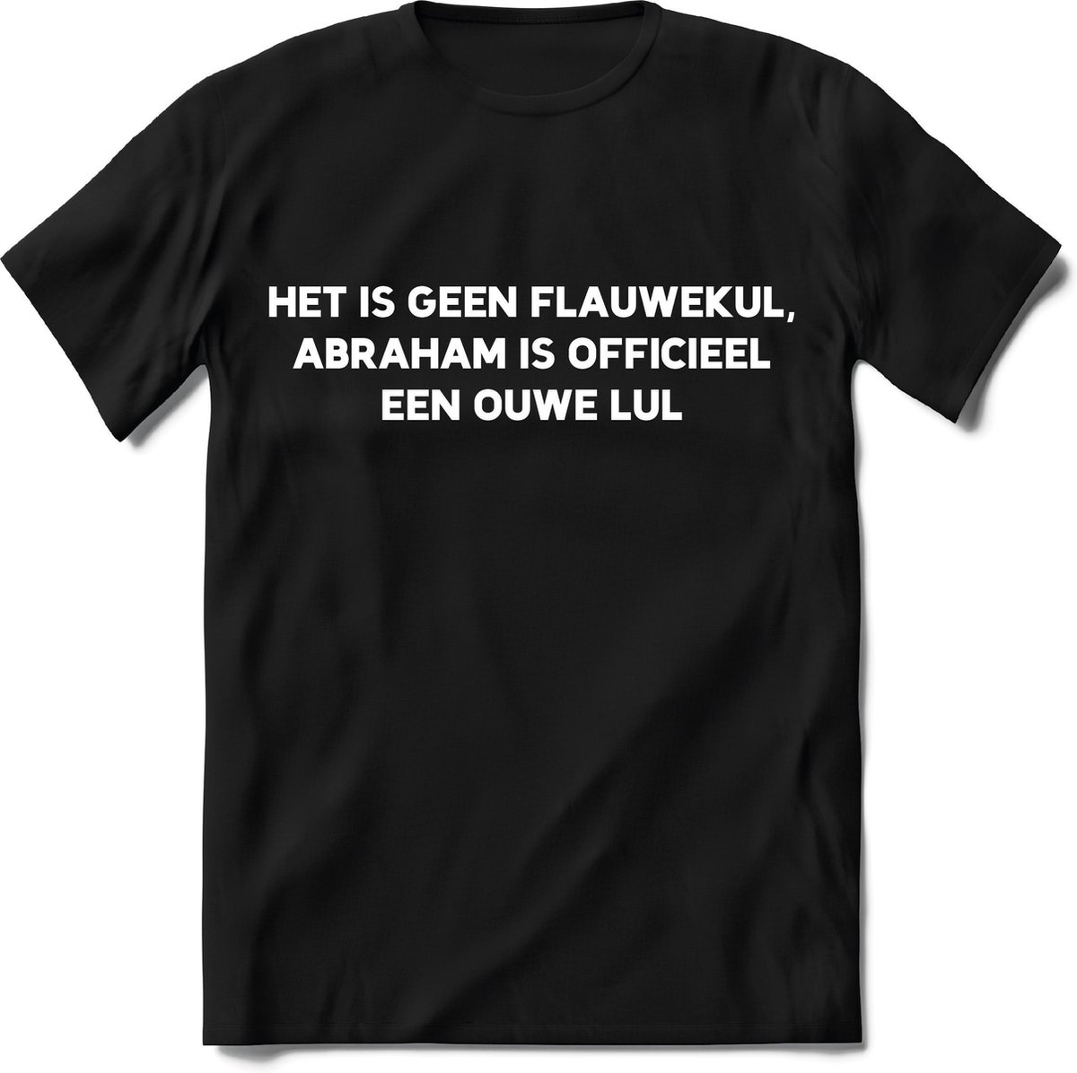 Abraham T-Shirt Heren – Simpel abraham 50 jaar shirt mannen – Perfect feest bier -  perfect grappig verjaardag cadeau tshirt – zwart opa shirt - Maat L