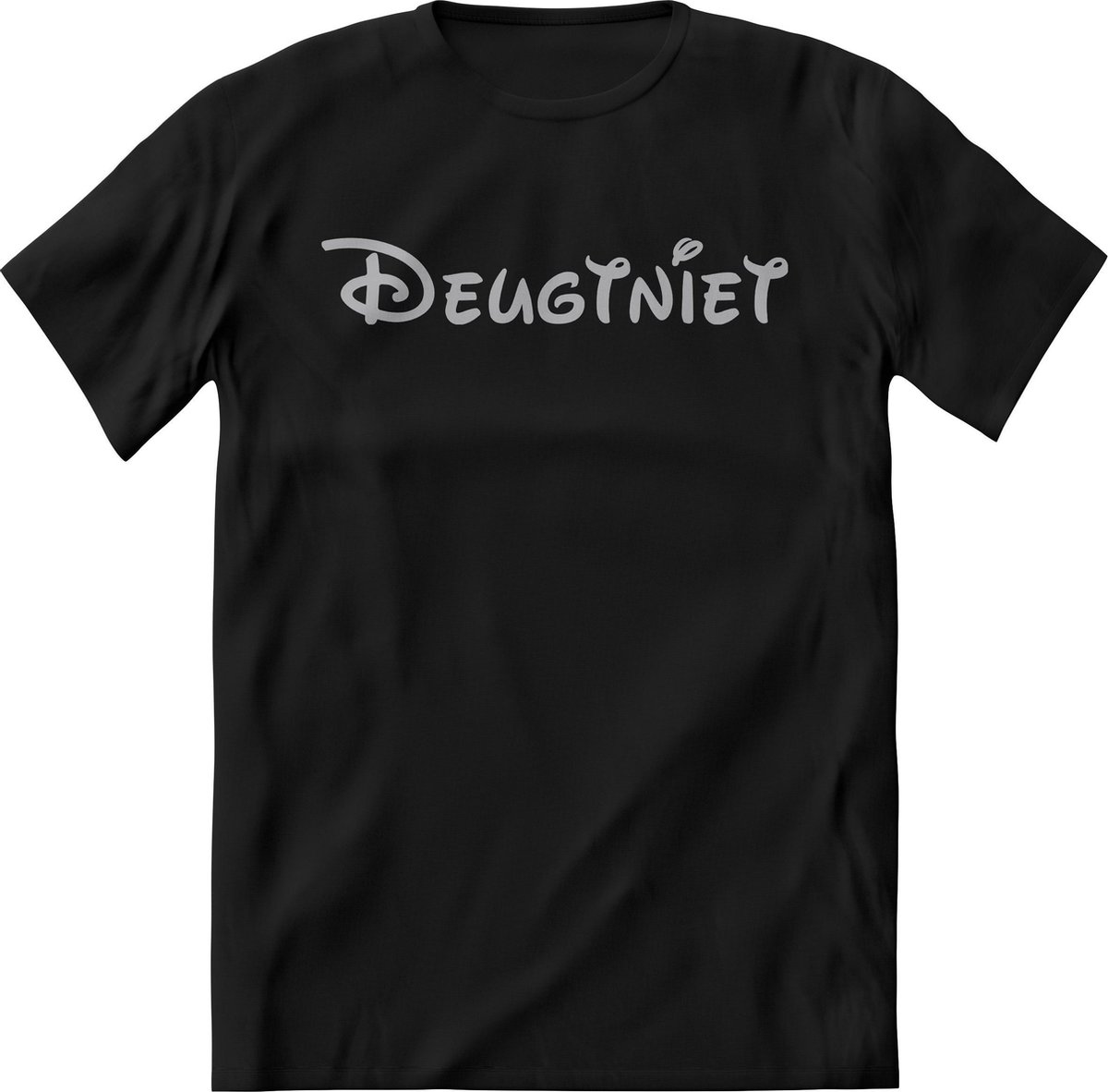 Deugtniet shirt Heren –  Grappige  teksten, quotes, uitspaak en kreten shirt Dames – Perfect slagzin en kreet tshirt cadeau – Tekst Shirt print korte mouw - kleding Maat XXL