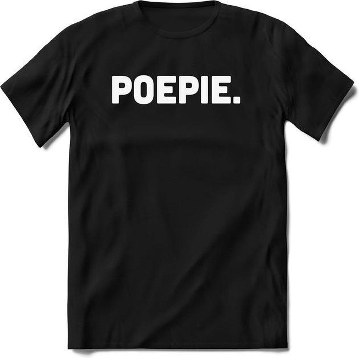 Poepie- Valentijnsdag T-Shirt Heren / Dames - Perfect Valentijn Cadeau Mannen / Vrouwen - Grappige Liefdes en Exen Spreuken, Zinnen en Teksten.