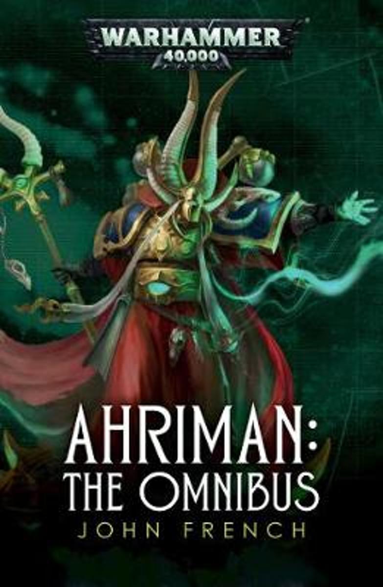 Ahriman: The Omnibum (Ahriman Exile, Ahriman Sorcerer, Ahriman Unchanged)