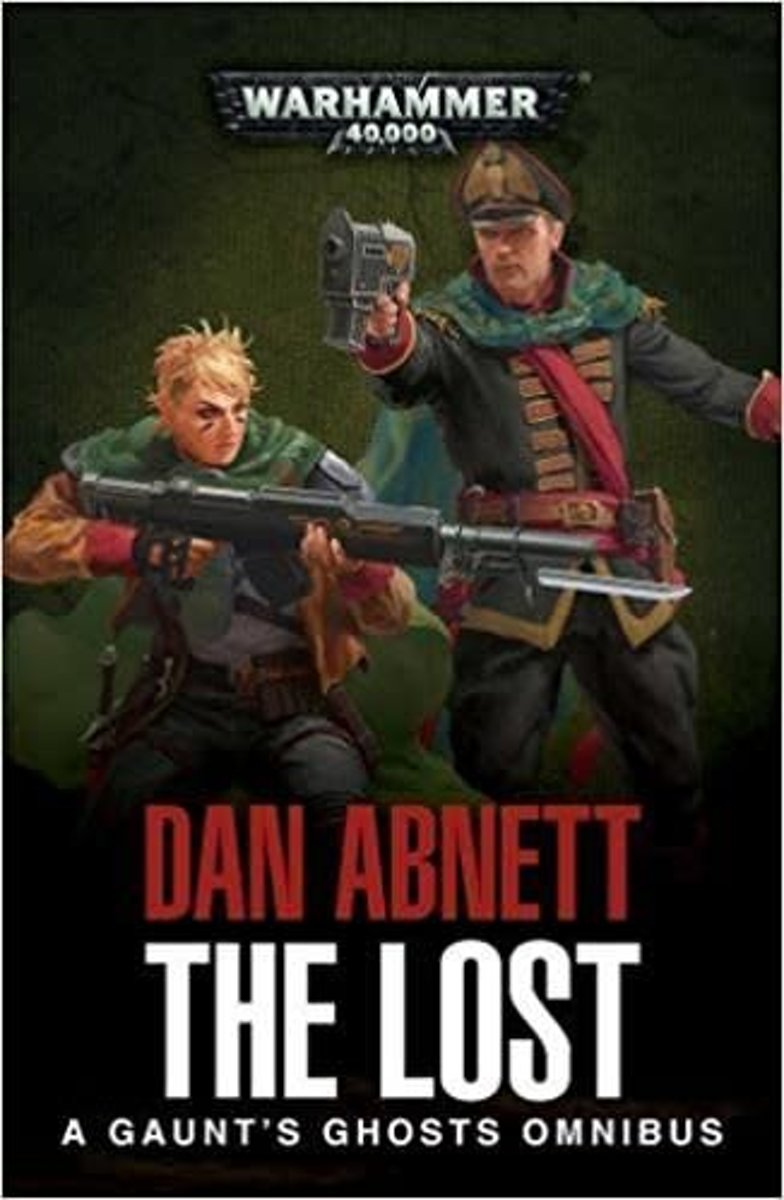 Gaunts Ghosts: The Lost Omnibus