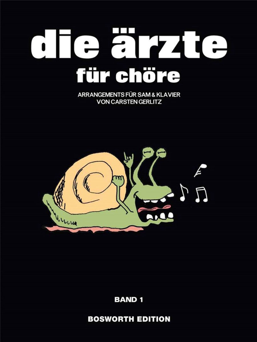 Bosworth Music Die Ärzte für Chöre, Band 1 - Koorliteratuur