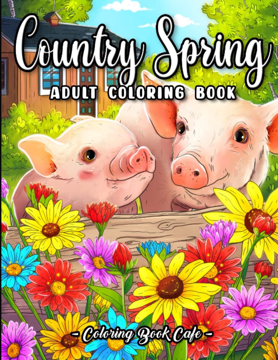 Country Spring Coloring Book - Coloring Book Cafe - Kleurboek voor volwassenen