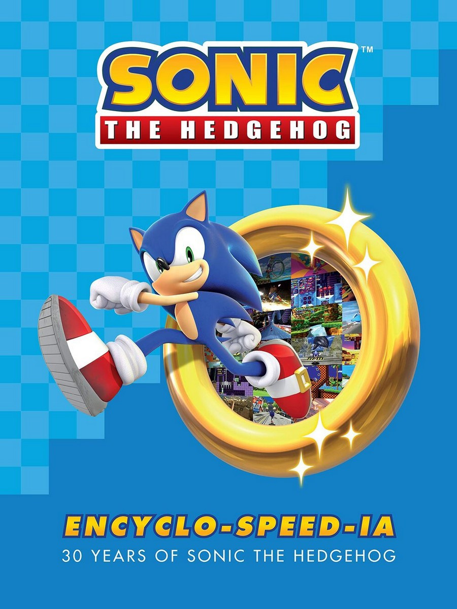 Sonic the Hedgehog: Encyclo-speed-ia - 30 Years of Sonic the Hedgehog