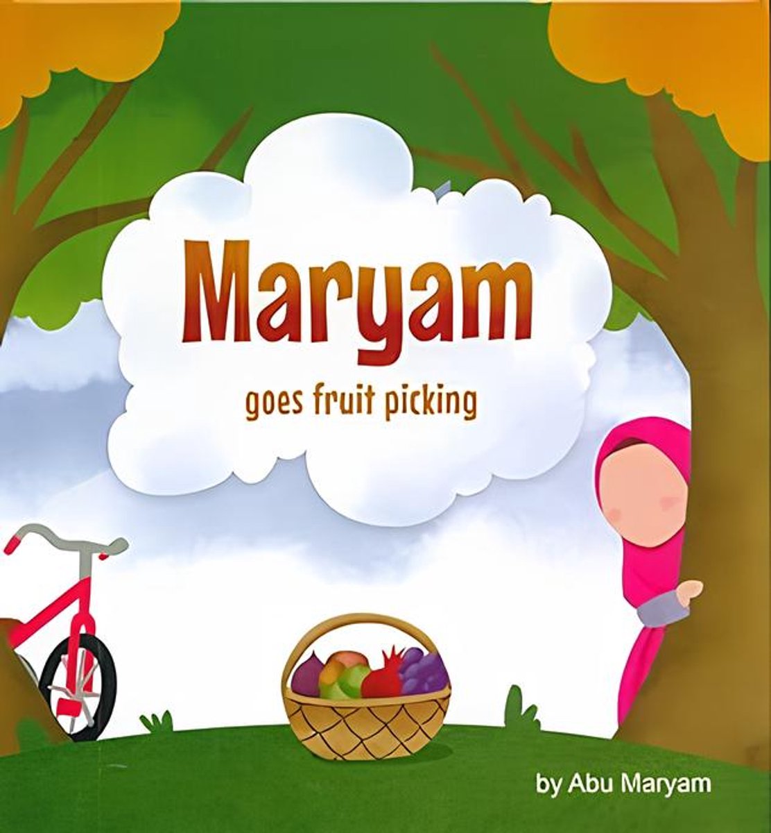 Maryam Goes Fruit Picking Boek -   - Maryam Gaat Fruit Plukken Boek - Voor Kinderen