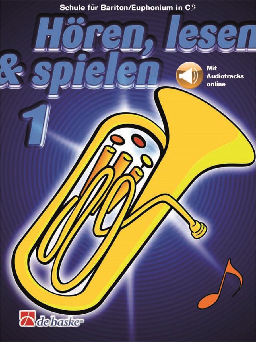 De Haske Hören, lesen, spielen, Band 1 Bariton/Euphonium in C - Educatief