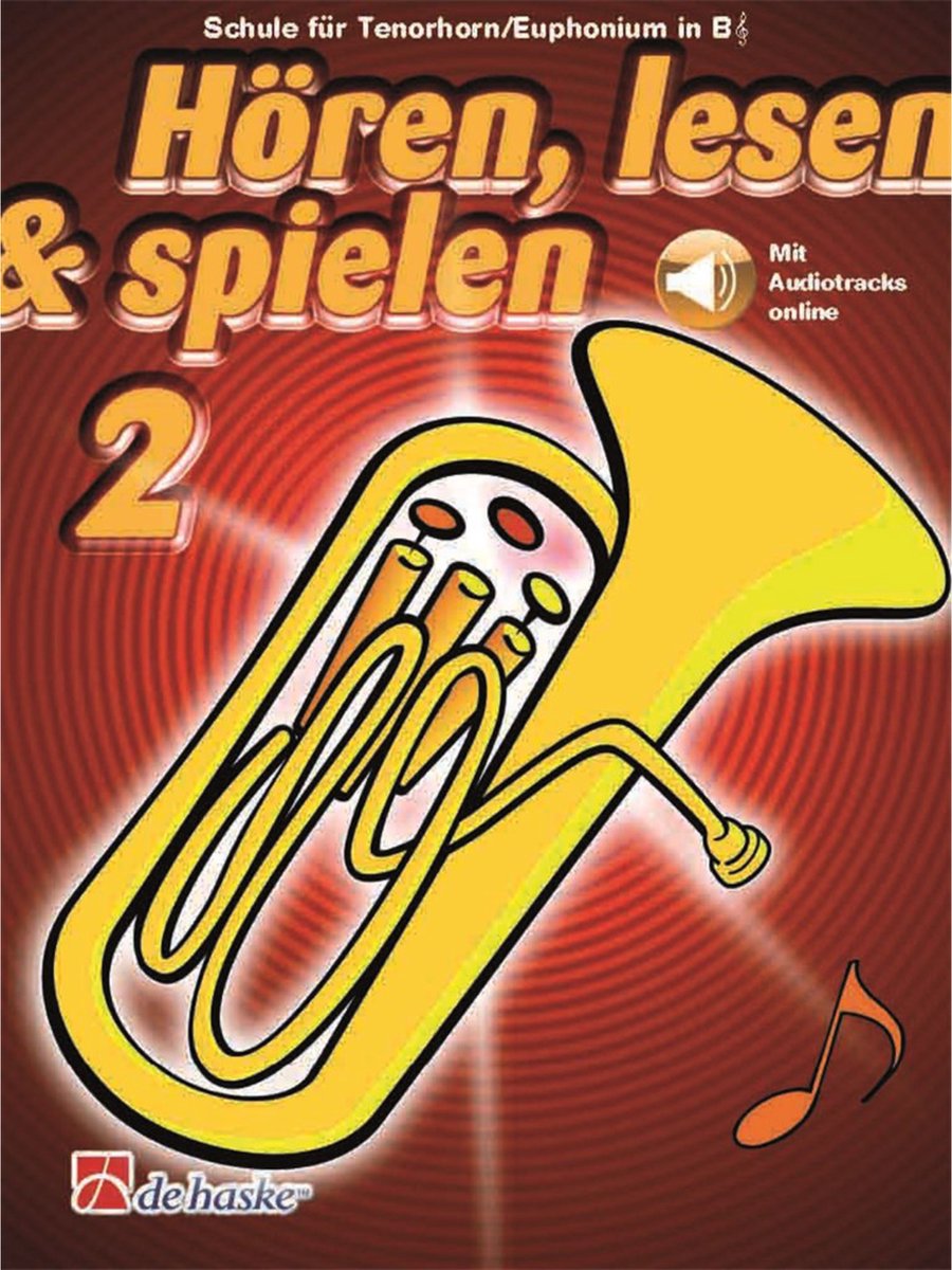 De Haske Hören, lesen, spielen, Band 2 Tenorhorn/Euphonium in B - Educatief