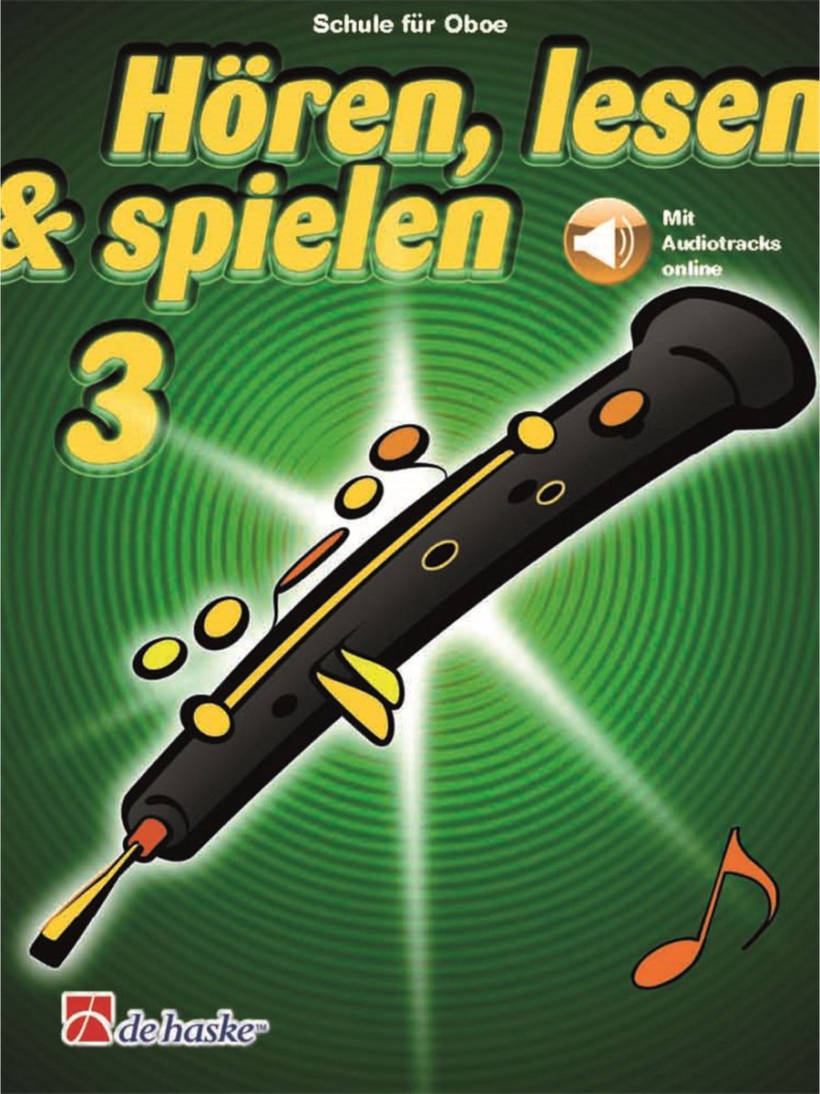 De Haske Hören, lesen, spielen, Band 3 Oboe - Educatief