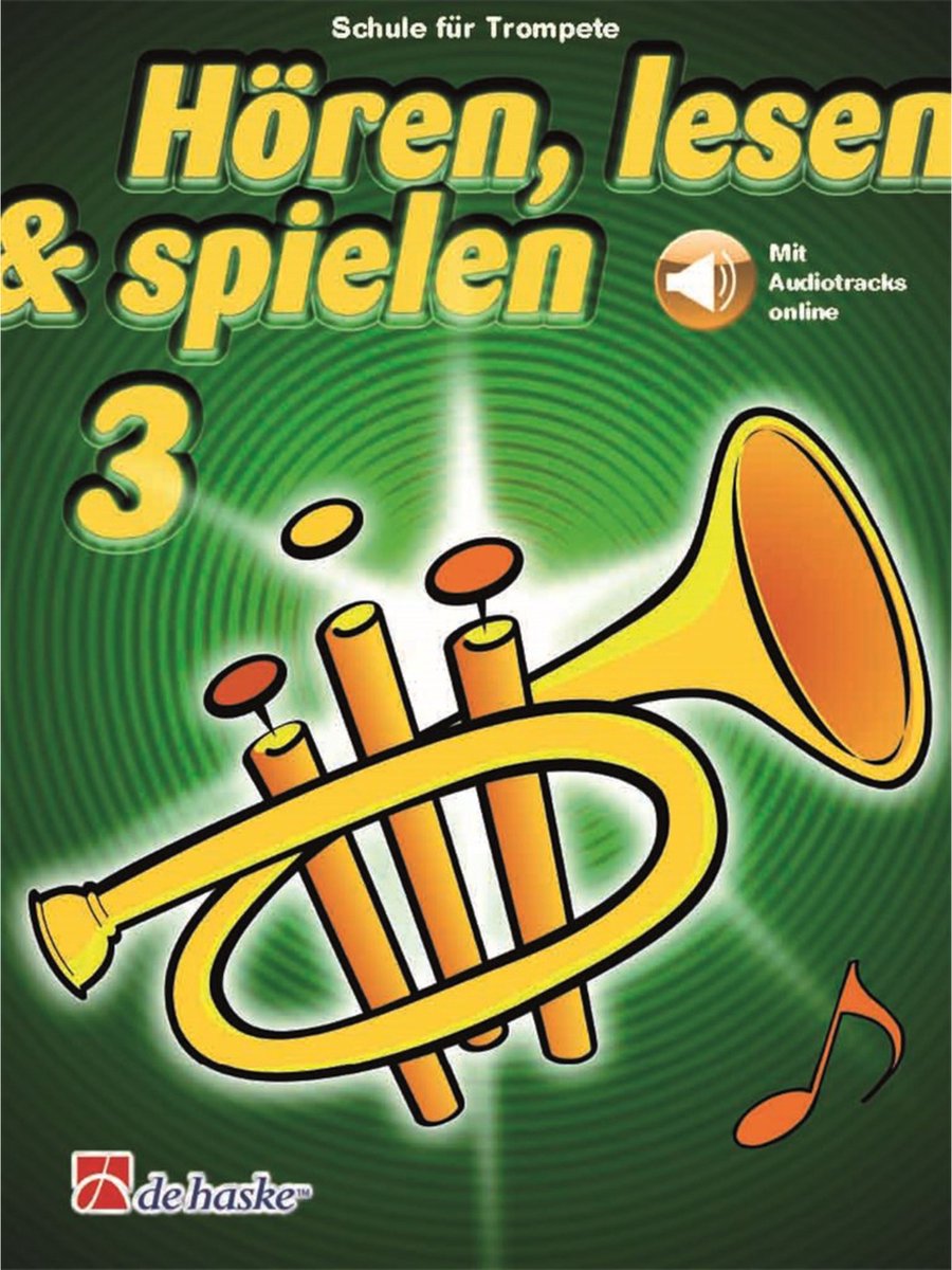 De Haske Hören, lesen, spielen, Band 3 Trompete - Lesboek voor koperen blaasinstrumenten