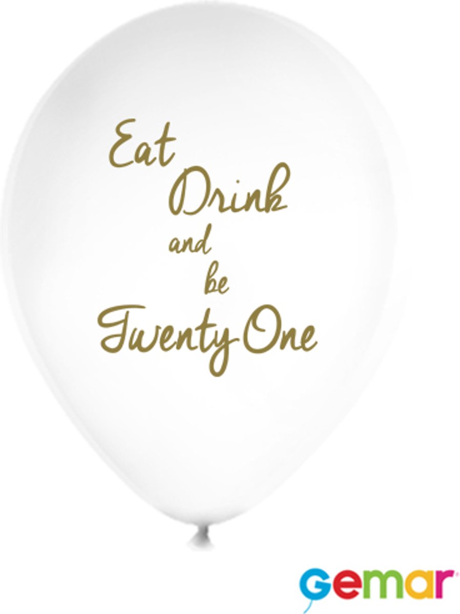 Ballonnen “Eat drink and be 21” Wit met opdruk Goud