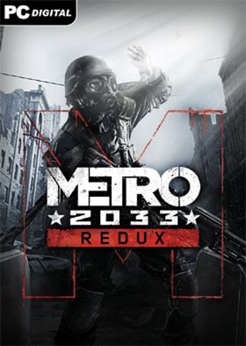 Metro 2033 Redux - Windows Download