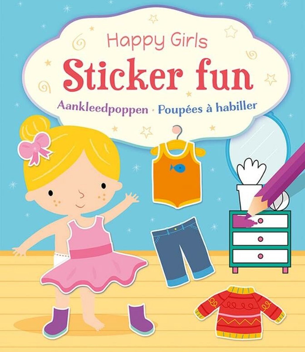 Happy Girls Sticker Fun - Aankleedpoppen / Happy Girls Sticker Fun - Poupées à habiller