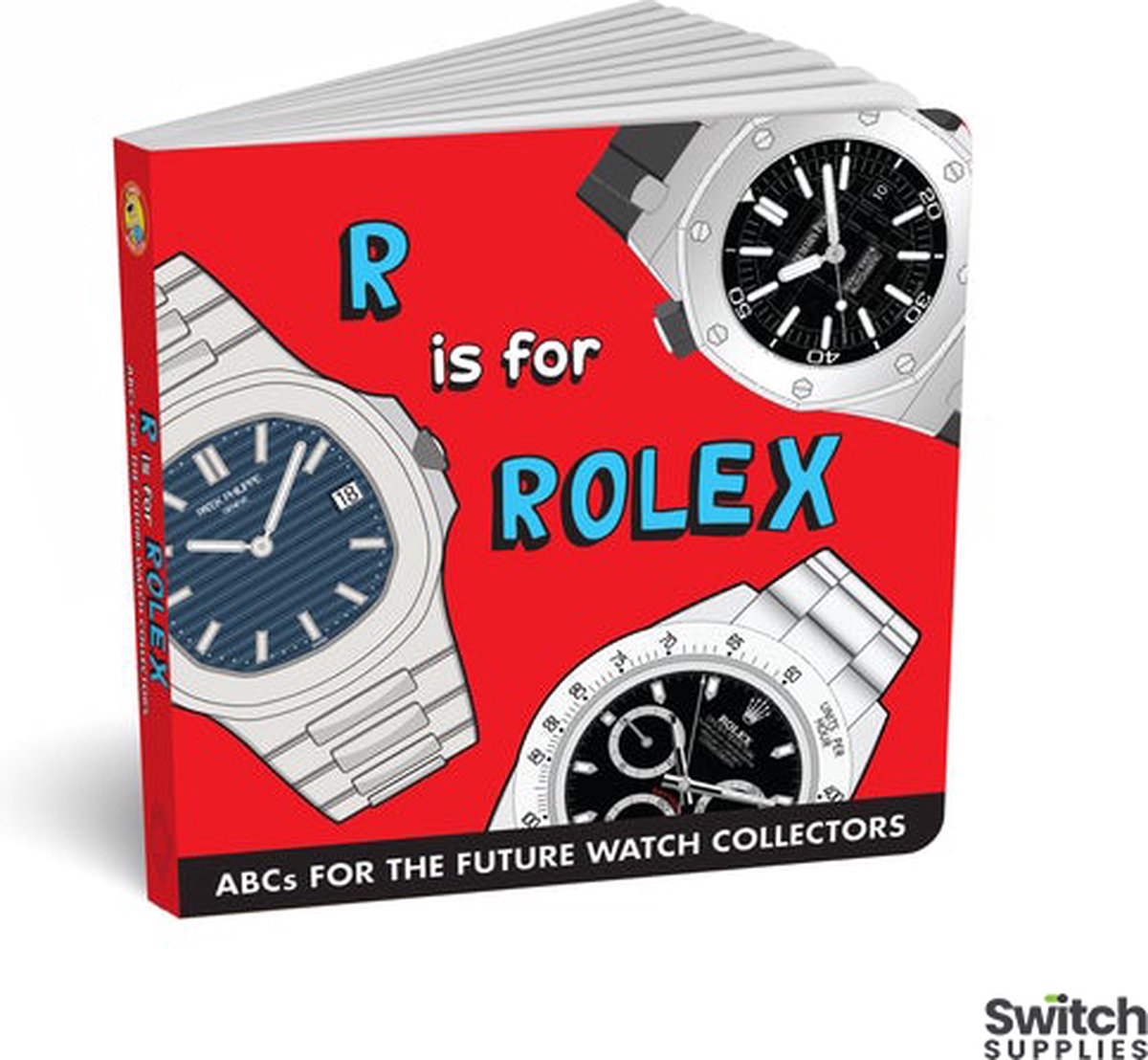   - R is for Rolex - kinderboek