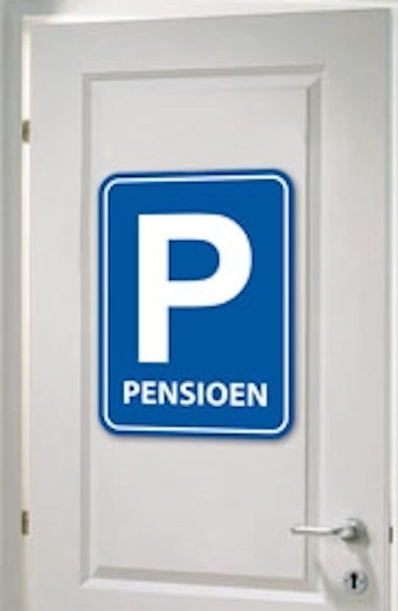 Pensioen Parkeerbord Deurbord