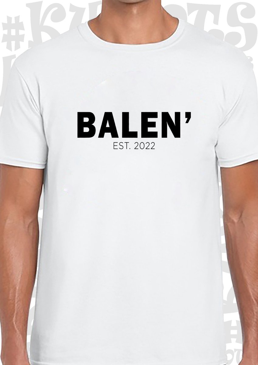 BALEN heren t-shirt - Wit - Maat 3XL - Korte mouwen - Ronde hals - Grappige teksten - Leuke shirtjes - Humor - Quotes - Kwoots - Kado - Cadeau -