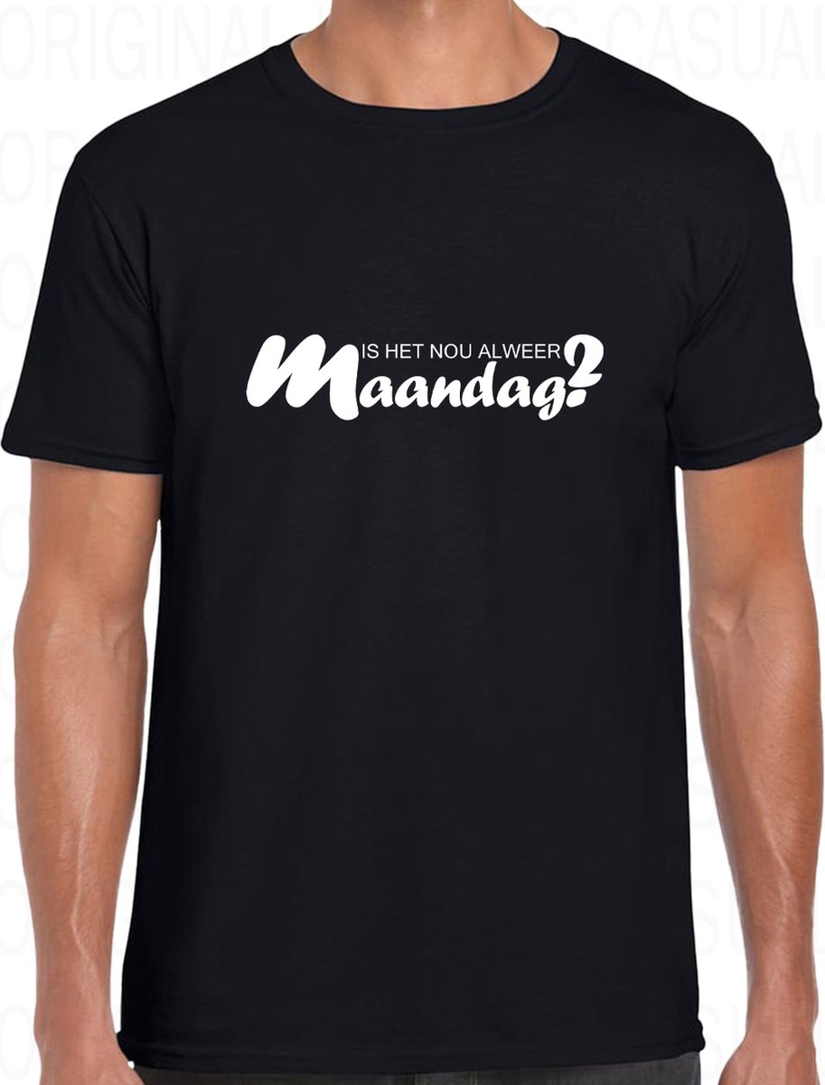 IS HET NOU ALWEER MAANDAG? herenshirt - Zwart- Maat 3XL - Korte mouwen - Ronde hals - Regular Fit - Leuke shirtjes - Grappig - Humor - Original Kwoots - Weekend tijger - Zo geen zin in