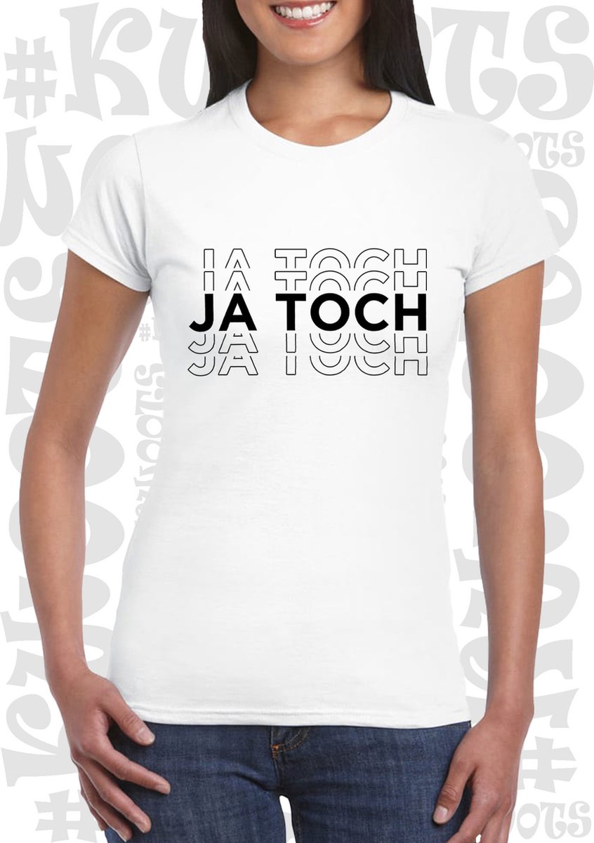 JA TOCH dames shirt - Wit - korte mouw - Maat L - Grappig teksten - Quotes - Kwoots