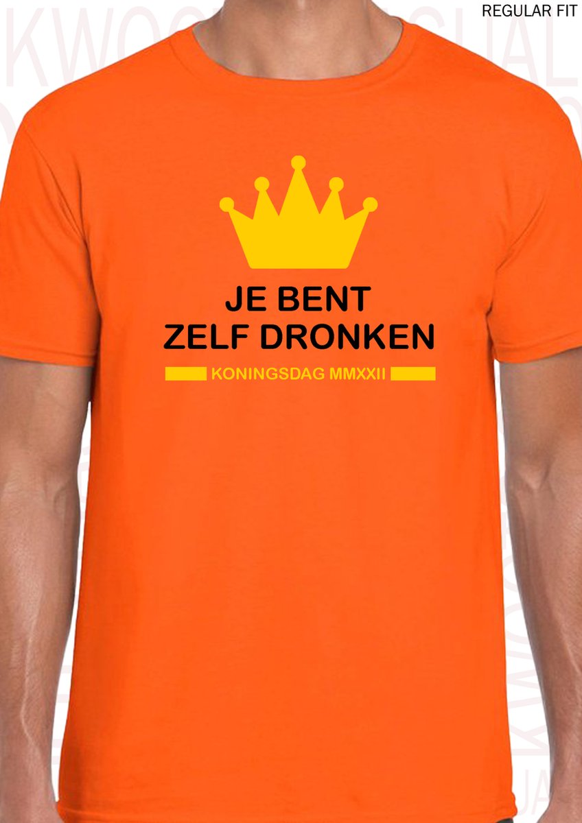 JE BENT ZELF DRONKEN heren t-shirt - Koningsdag - Oranje met zwart - Maat L - Korte mouwen - Ronde hals - Regular Fit - 27 april 2022 - Quotes - Kwoots - Lang leve de Koning