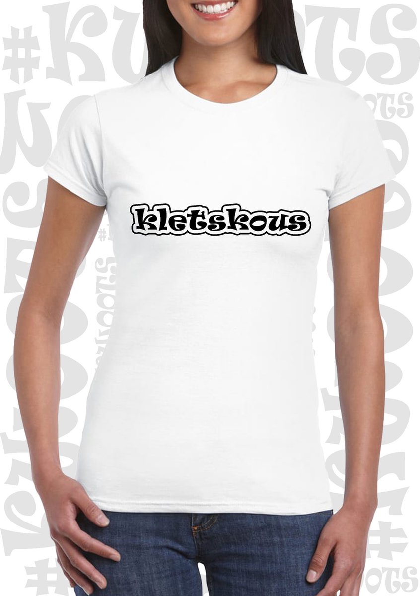 KLETSKOUS dames shirt – Wit - korte mouw - Maat M - grappige teksten - quotes - humor - print - tekst shirt