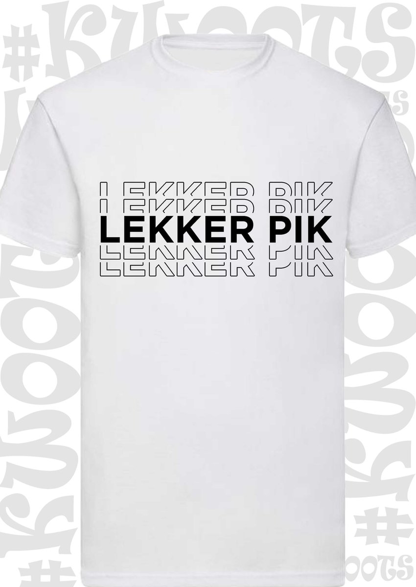 LEKKER PIK heren t-shirt - Wit - Maat S - korte mouwen - grappige teksten - leuke shirtjes - humor - grappig - goed gewerkt pik - quotes - kwoots