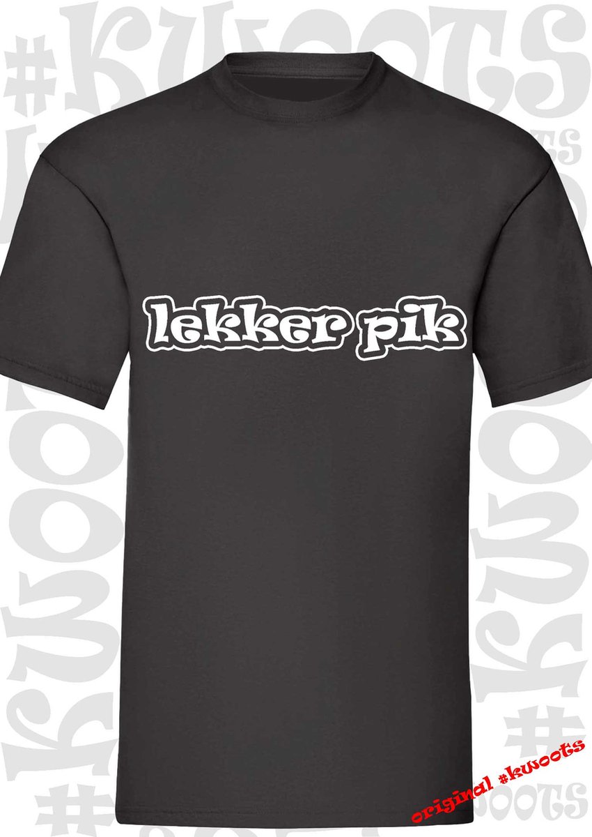 Lekker pik heren t-shirt - Zwart - Maat M - leuke shirtjes - grappig - humor - kwoots - goed gewerkt pik