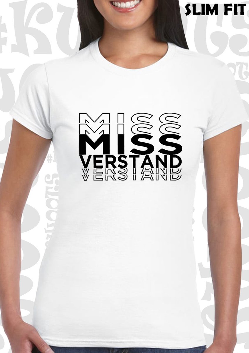 MISS VERSTAND damesshirt – Wit met zwart - Maat XXL - Korte mouwen - Ronde Hals - Slim Fit - Grappige teksten - Quotes - Kwoots - Humor - Tekst shirt