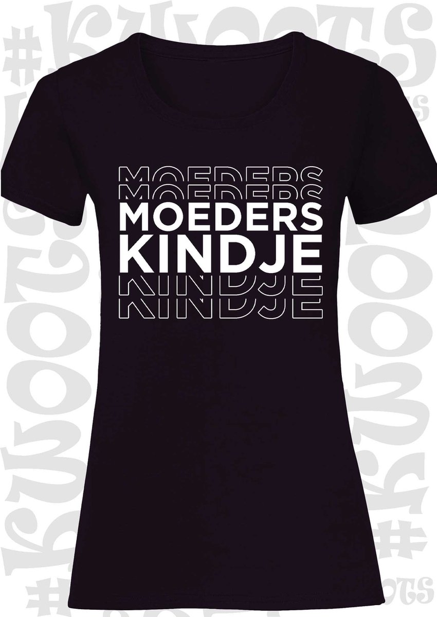 MOEDERS KINDJE dames t-shirt - Zwart - Maat M - korte mouwen - grappige teksten - leuke shirtjes - humor  - quotes - kwoots