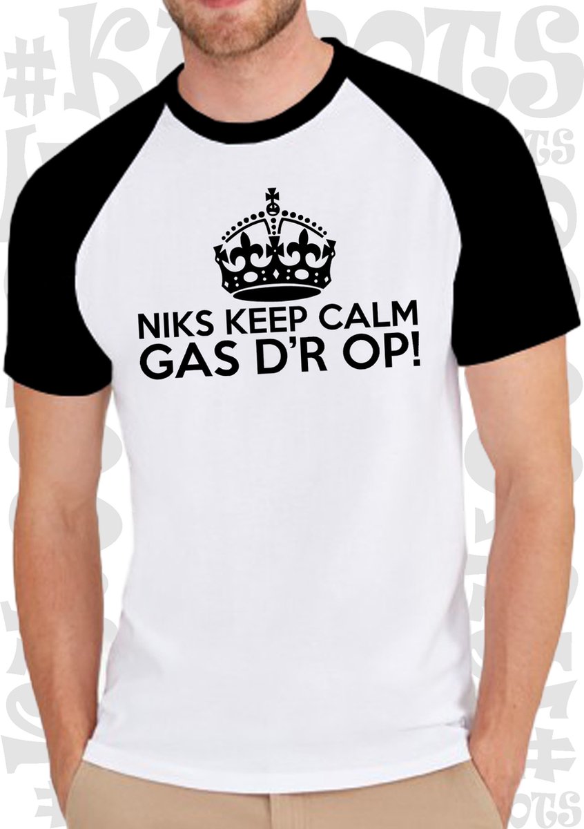 NIKS KEEP CALM GAS DR OP! heren t-shirt - Wit met zwarte korte mouwen en halslijn- Maat 3XL - Leuke shirtjes - grappig - humor - quotes - kwoots - We gaan los