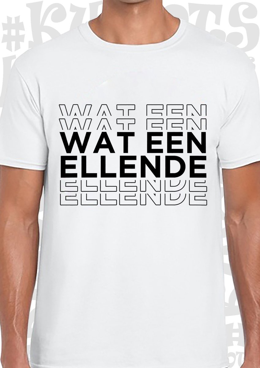 WAT EEN ELLENDE heren t-shirt - Wit - Maat L - korte mouwen - leuke shirtjes - grappig - humor - quotes - kwoots - wat een puinhoop