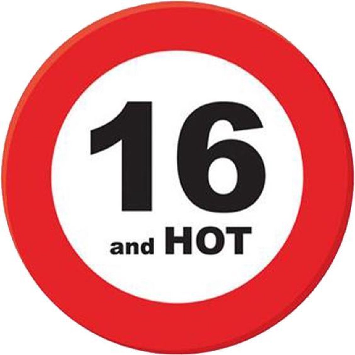 Verkeersbord Mega Button - 16 and hot