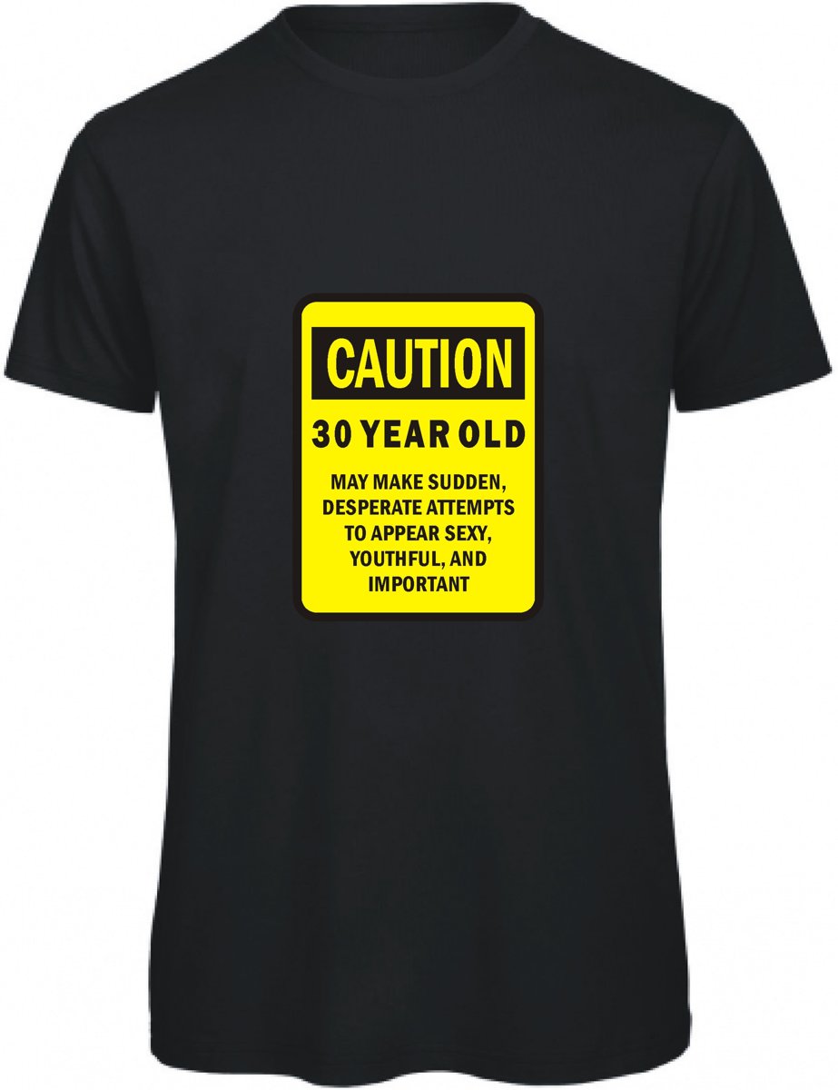 Caution 30 years old (L)