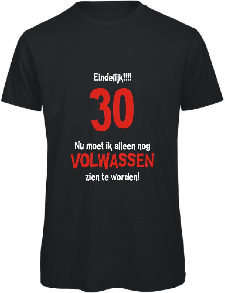 Eindelijk 30, nu moet ik alleen nog volwassen zien te worden (L)