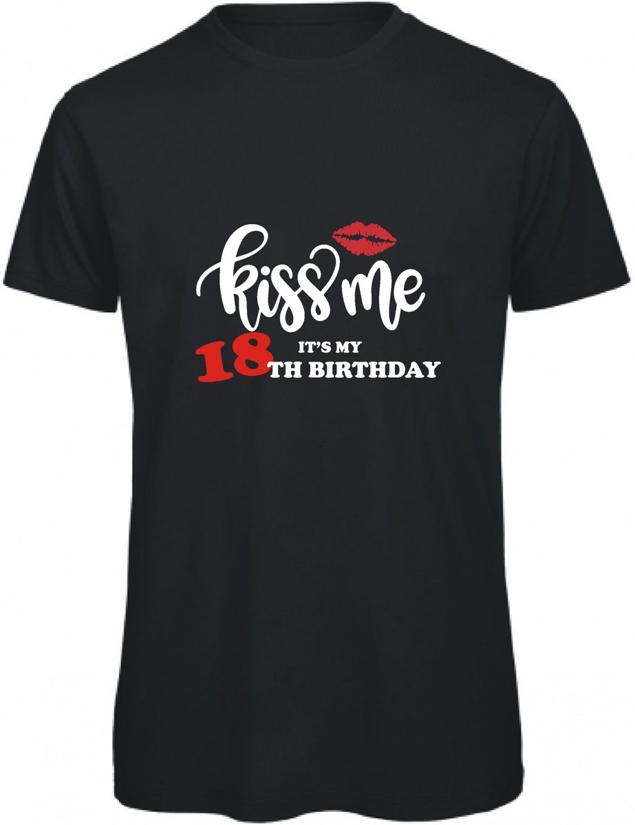 Kiss me its my 18th birthday (XXL)