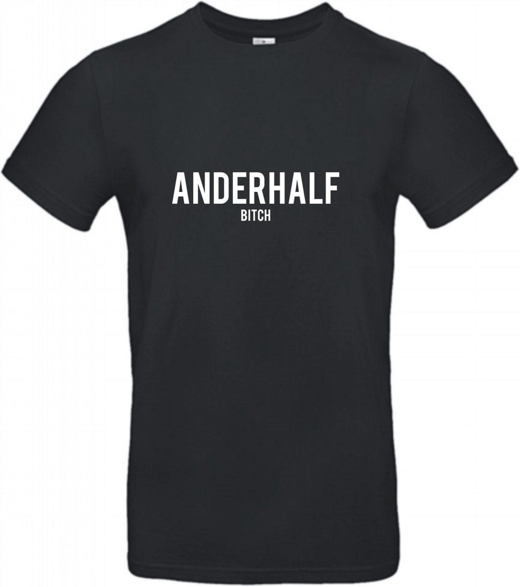 T-shirt ANDERHALF, bitch.