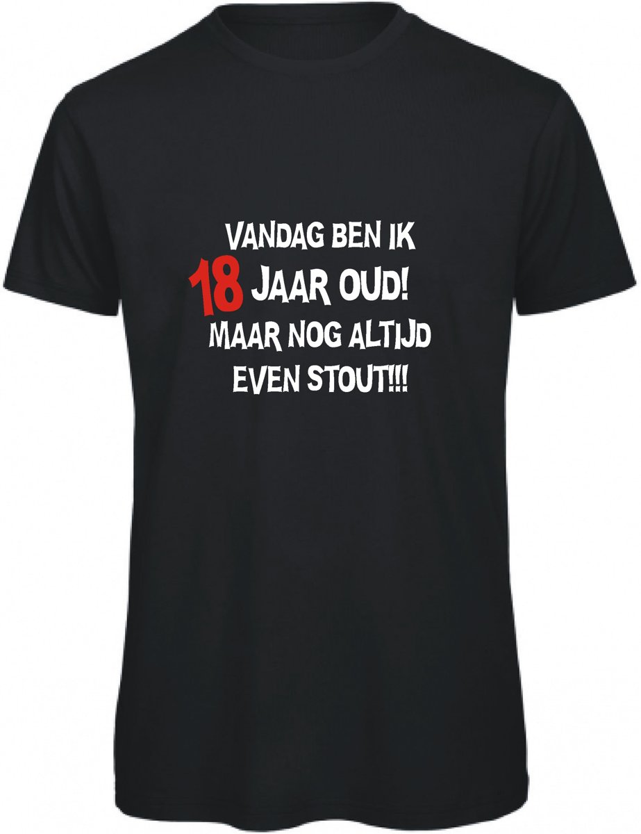 Vandaag ben ik 18 jaar oud maar nog altijd even stout! (XL)