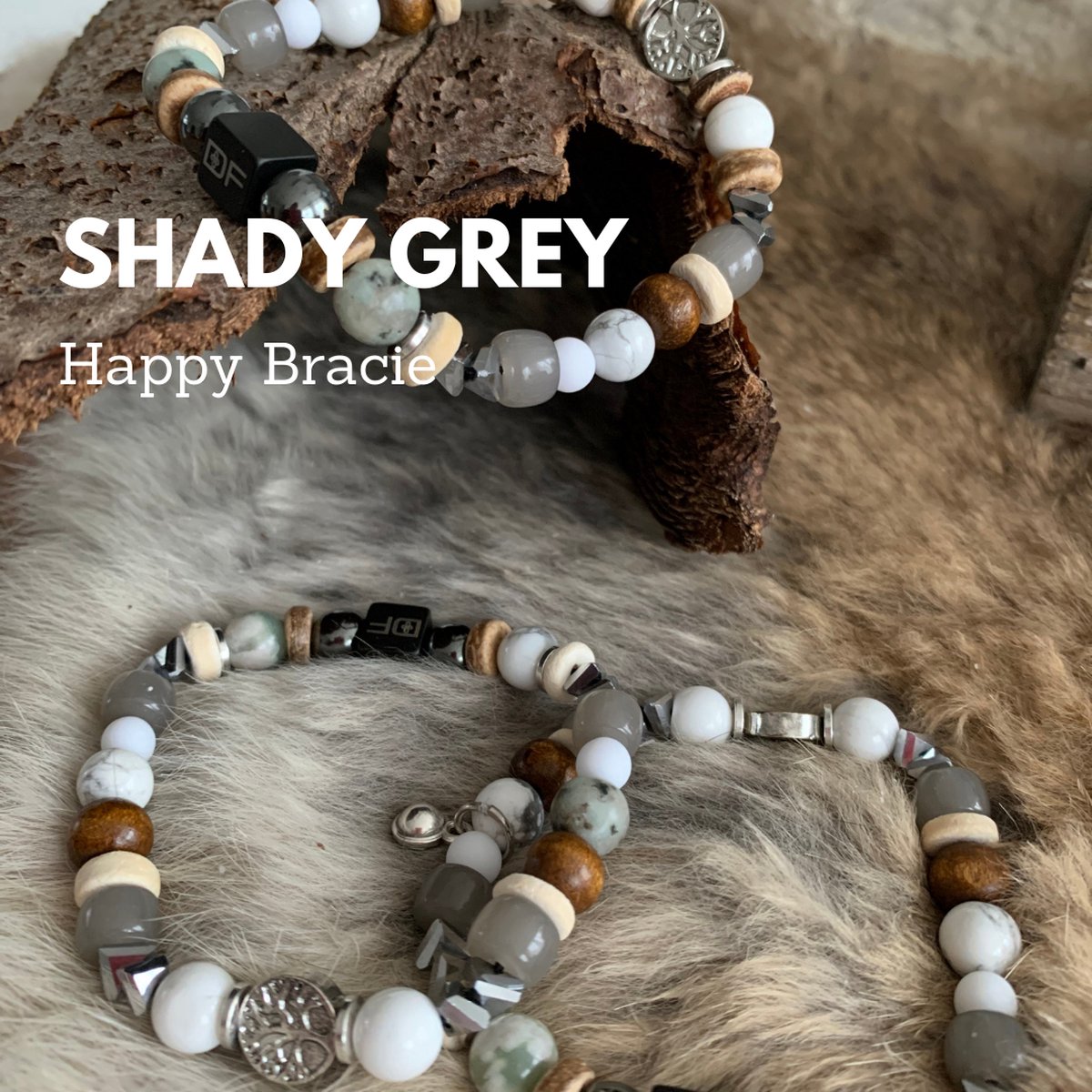 Happy bracie Shady Grey