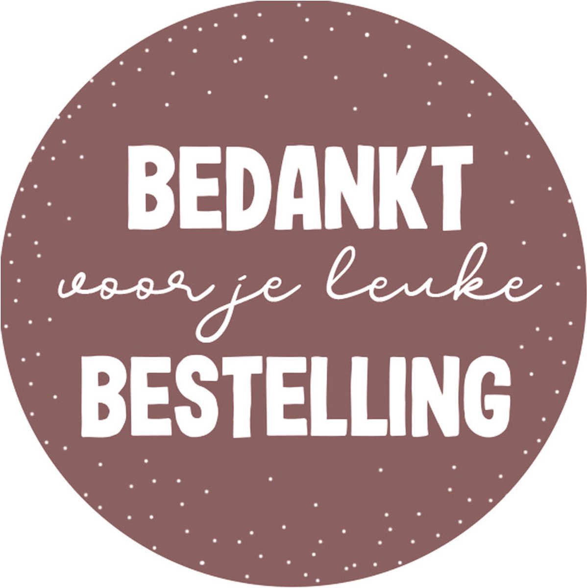 20 Stickers op rol - Sticker Bedankt voor je leuke bestelling - sluitsticker - verpakkingssticker - wensetiket - Hippekaartjeswinkel