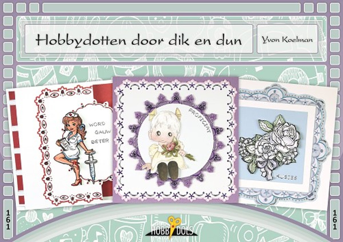 Hobbydols 161 - Hobbydotten door dik en dun