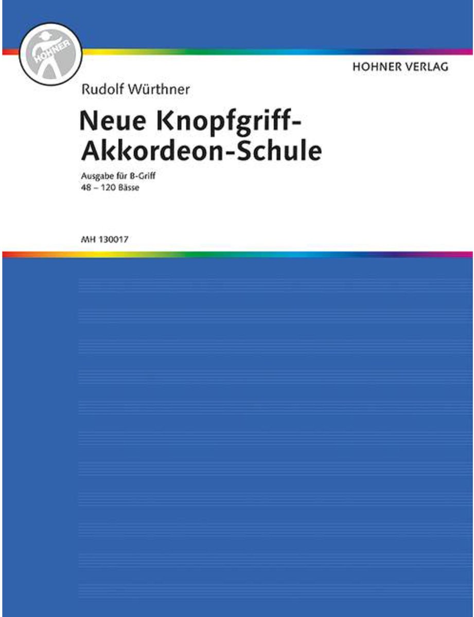 Hohner Verlag Neu Knopfgriff-accorDenonschool B-Griff, Würthner, Rudolf - Educatief