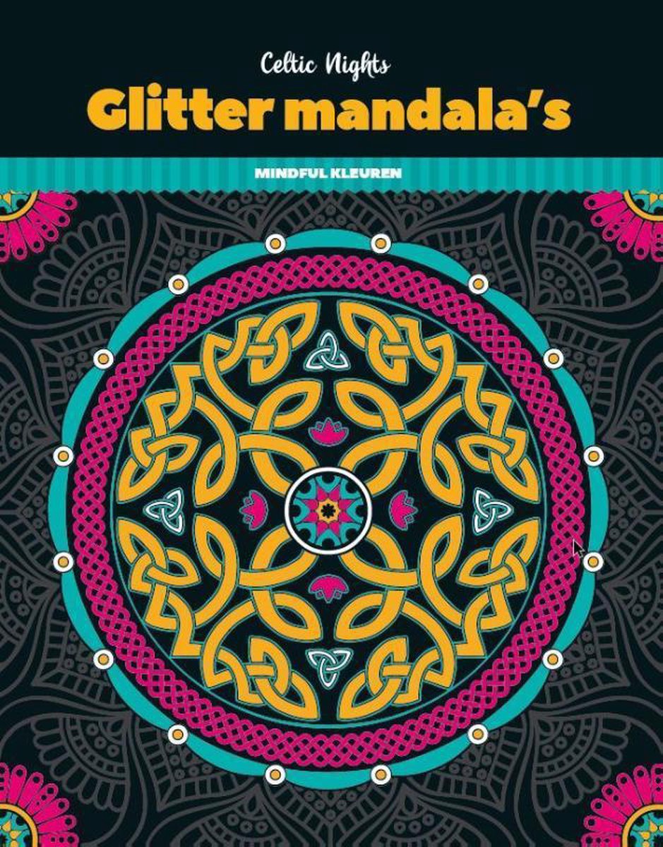 Glitterkleurboek Mandala - Celtic Nights