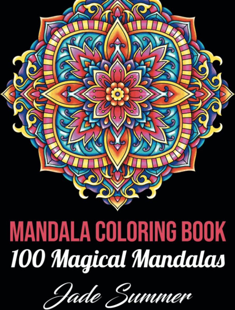 100 Magical Mandalas Coloring Book - Jade Summer - Kleurboek voor volwassenen