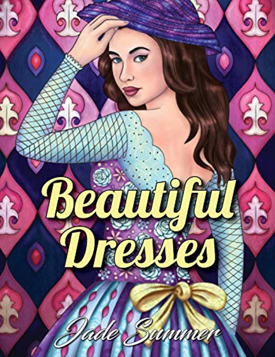 Beautiful Dresses: An Adult Coloring Book - Jade Summer